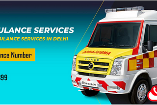Know About Maa Ambulance Service In Delhi.