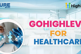 GoHighLevel for Healthcare: Best All-in-one CRM