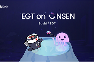 ElasticDAO is added to the Onsen SushiSwap Program: Farm your EGT by providing liquidity on…