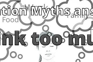 Meditation Myths Answered [Myth 22]