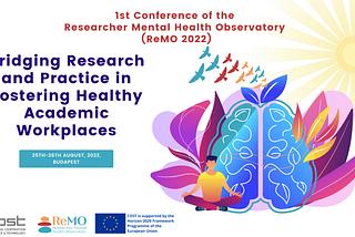1st Conference of the Researcher Mental Health Observatory (ReMO 2022)
