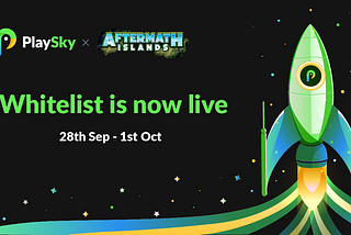 Aftermath Islands Whitelist on PlaySky DonationPad is now open