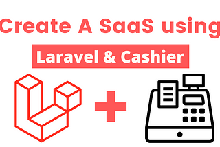 A Laravel SaaS Boilerplate to start working on your next project