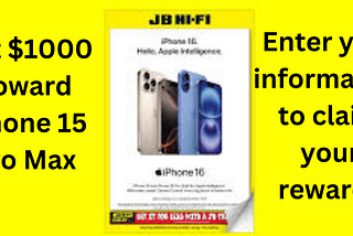 Get $1000 Toward iPhone 15 Pro Max