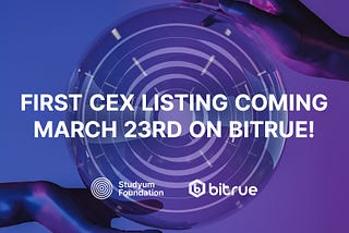 Proudly announcing our first CEX listing coming March 23rd on Bitrue!