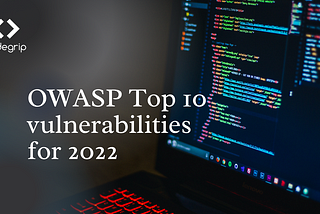 What are the OWASP Top 10 Vulnerabilities for the year 2022?