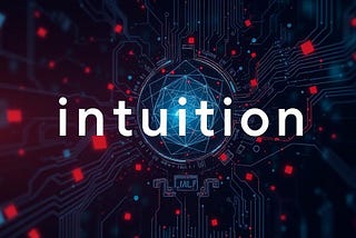 Day 99 of 100 Days Agentic Engineer Challenge: Intuition - The Missing Piece of AI