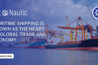 Why Maritime Shipping is Important?