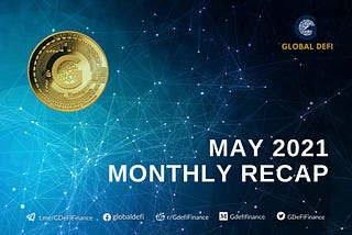 GDEFI Monthly Recap: Month Of May