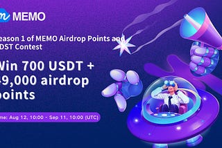 MEMO Mainnet Launch Event｜Season 1: Airdrop Points & USDT Competition