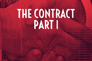 The Contract Part I