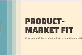 Product: Product Market Fit