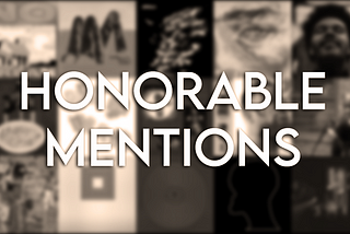 2020’s Honorable Mentions