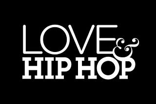 Love & Hip hop chronicles the life of several people in the area, involving with hip hop music.