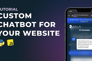 How to integrate a Custom Chatbot into your website? | Eden AI