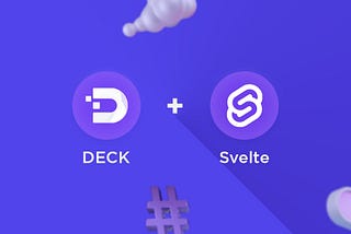 DECK with svelte 🔥