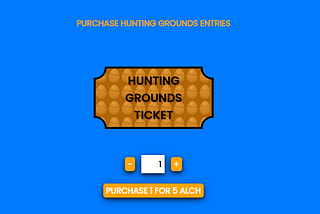 New Feature: Use AlcheCoin for Hunting Grounds Entries