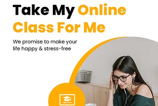 Take My Online Class For Me | Hire Our American Graduated Tutors