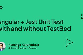 Angular + Jest Unit Test with and without TestBed