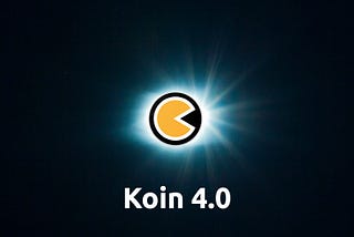 Koin 4.0 — Official Release