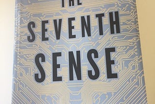 The Entrepreneur’s Book Guide #3: The Seventh Sense by Joshua Cooper Ramo