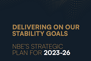 An Overview of Ethiopia’s National Bank New Strategic Plan 2023-2026