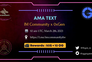 0xgen x IM community AMA RECAP