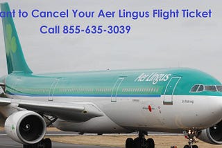Aer Lingus 24 Hour cancellation Policy