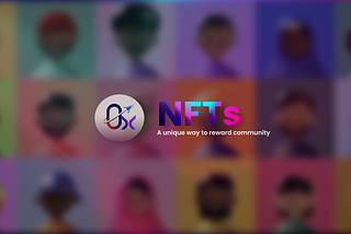 0xDeFi NFTs: Next-Gen Utility-Based NFTs To Reward Community Members