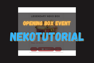 Opening Box Event: The Nekotutorial