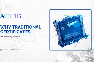 Why Traditional Certificates Are Becoming Obsolete