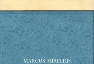 Marcus Aurelius- Notes from his Second Book