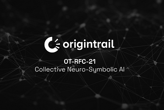 OT-RFC-21 Collective Neuro-Symbolic AI