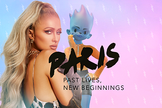 Paris Hilton Launches ‘Past Lives, New Beginnings’ on Origin Story