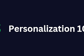 Personalization 101