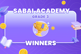 Sabai Academy Grade 3: Winners Announcement!