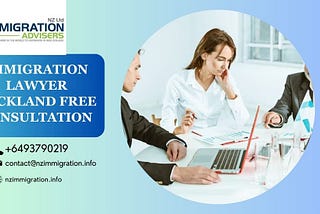 Immigration Lawyer Auckland Free Consultation