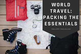 World Travel: Packing the Essentials