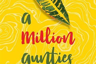 At our most recent meeting, we discussed A Million Aunties by Alecia McKenzie, a beautifully…