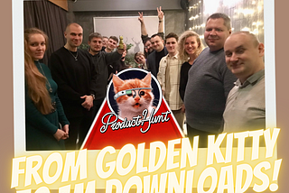 From Golden Kitty Award to 1M Downloads