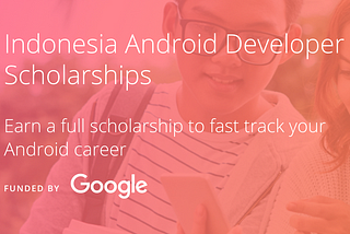 Here’s my experience of taking The Associate Android Developer Fast Track Scholarship Program.