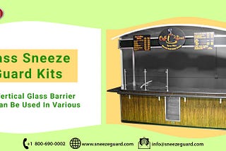 Glass Sneeze Guard Kits — Protect Your Customers & Employees | ADM
