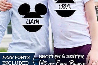 Mickey Ears Bundle for Brother, Sister, Family! Svg Dxf Eps Png FREE Fonts Included! Personal & Commercial use for Sublimation Shirt Gifts!