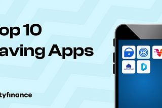 Top 10 Saving Apps.