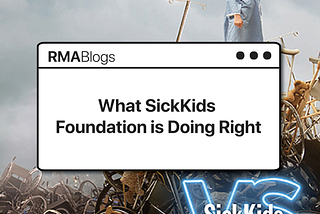 What SickKids Foundation is Doing Right