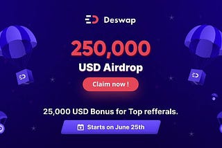 DESWAP FIRST AIRDROP ANNOUNCEMENT