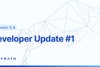 Polymath 3.0 Developer Update #1