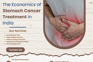 The Economics of Stomach Cancer Treatment in India