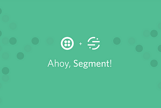 Ahoy, Segment!