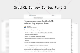 How companies are using GraphQL and what they migrated from?